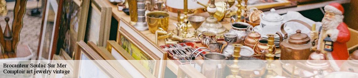 Brocanteur  soulac-sur-mer-33780 Comptoir art jewelry vintage 
